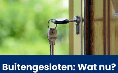Buitengesloten? Dit zijn praktische tips en oplossingen